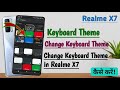 How To Change Theme on keyboard in Realme x7 | Change Theme colour on keyboard Realme x7 #realmex7