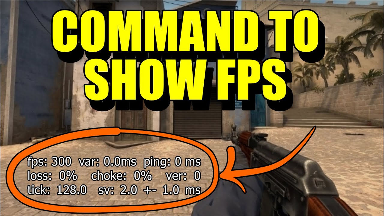 Comand to show FPS, how to se FPS in CS go.