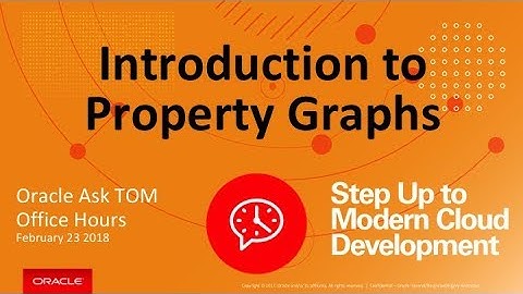Ask Tom Office Hours:  Introduction to Property Graphs