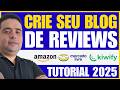 Tutorial 2025: Como Criar um Blog de Reviews no WordPress para Afiliados Amazon, Mercado Livre e Mais