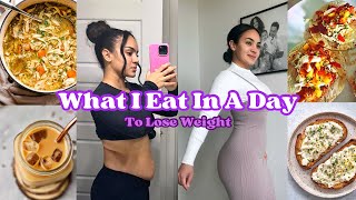 WHAT I EAT IN A DAY To Lose Weight! *10 lbs down*