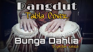 BUNGA DAHLIA - Dangdut Tabla Cover (Syahdan Satria)