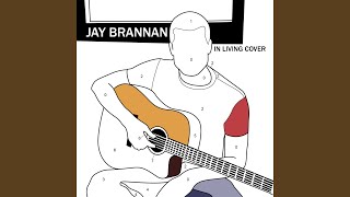 Video thumbnail of "Jay Brannan - Good Mother"