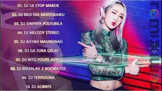 DJ TIK TOK TERBARU 2021 - DJ SA STOP MABOK  - DJ BILA DIA MENYUKAIKU FULL ALBUM REMIX 2021