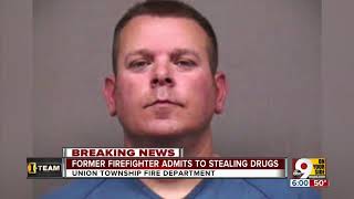 Former firefighter admits to stealing drugs