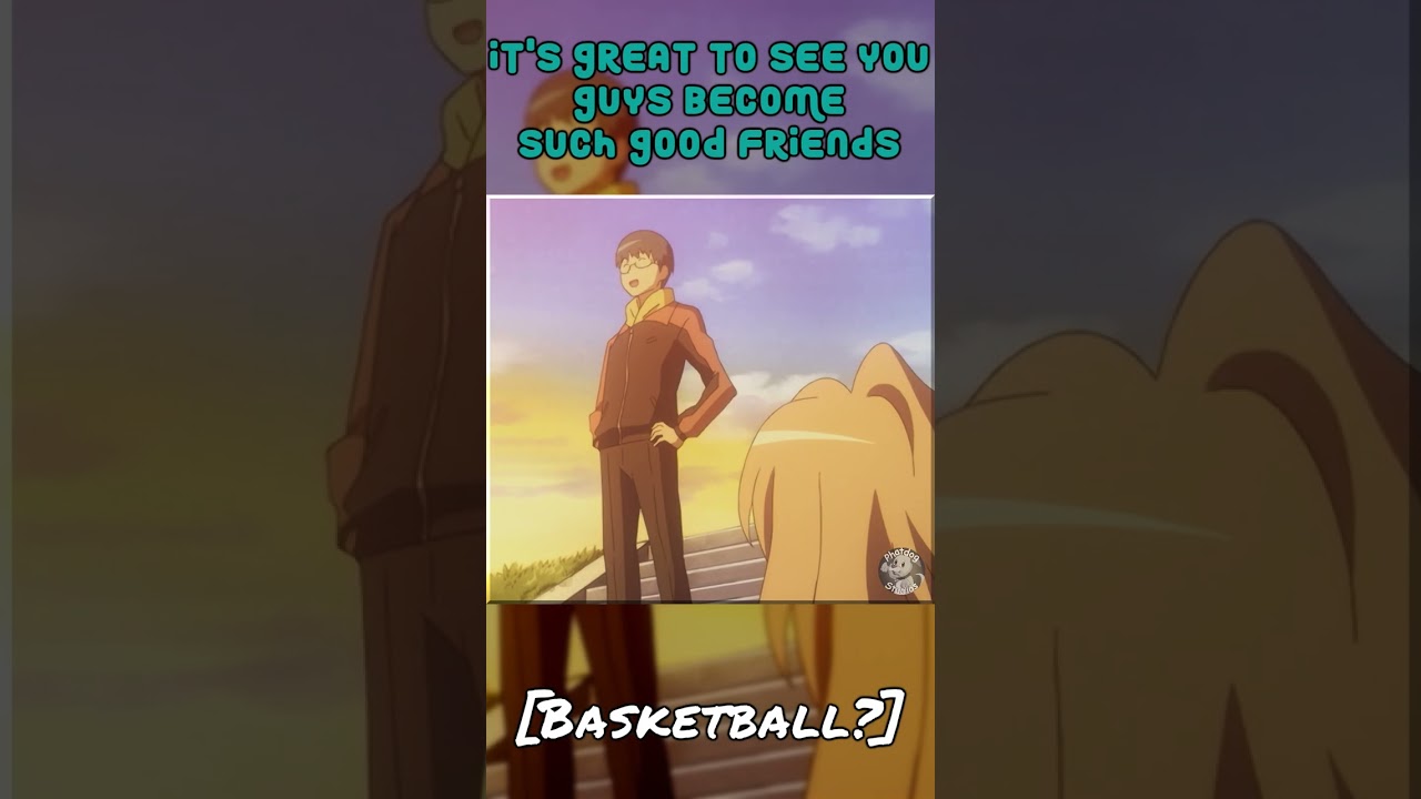 HE DEAD! | Toradora Abridged 