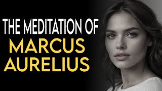 Marcus Aurelius - Meditations - (My Narration) Marcus Aurelius - Meditations - (My Narration)
