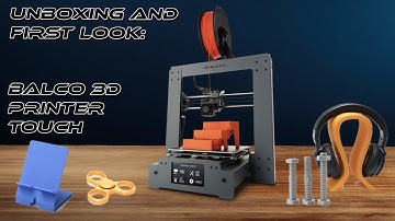Unboxing and First Look at the Balco 3D Printer Touch