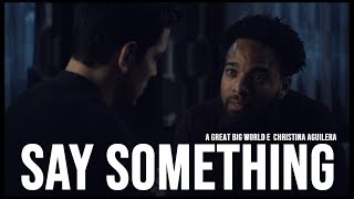 🌈 GAY VIDEO | A Great Big World e  Christina Aguilera - Say Something - com tradução