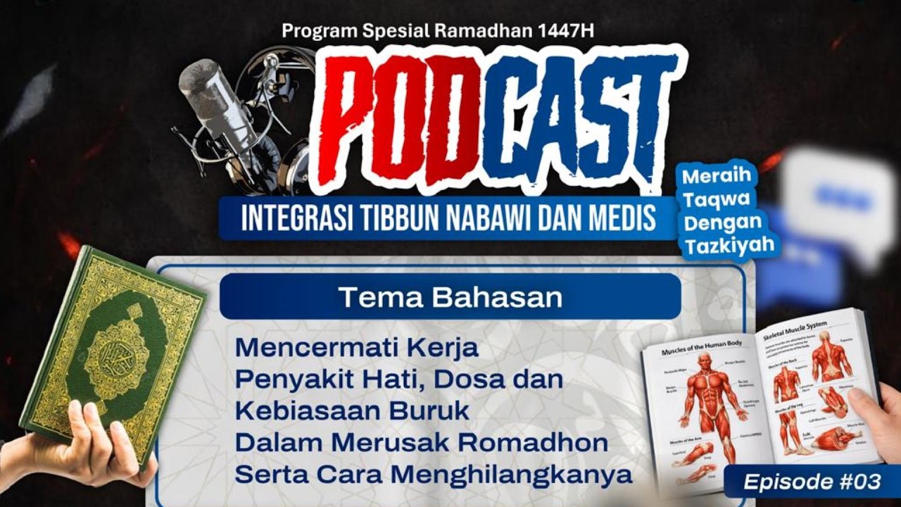 Ustadz DR. Arifuddin, M.Pd.I. - Podcast Integrasi Tibbun Nabawi Dan Medis #3