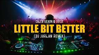 Little Bit Better Remix ( DjJurlan Remix ) [Official Visualizer]