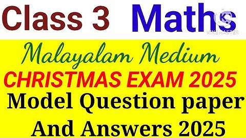 Class 3 Maths Christmas Exam Model Question paper 2025 malayalam medium| Class 3 Maths 2025