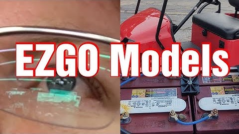 Ezgo Models