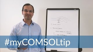 Celebrity My COMSOL Tip: Fluid-Structure Interaction Profile