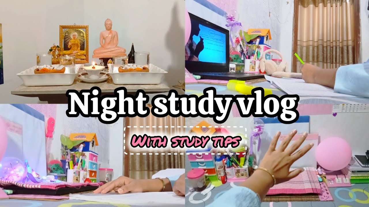 ° Night study vlog ° _with study tips_ 🤗💕💐📚