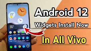 How To Download Android 12 Widgets In Any Vivo Phones | How Get Android 12 Look Your phone, screenshot 5