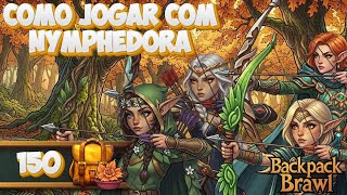 Como jogar com Nymphedora - #150 - Backpack Brawl screenshot 2