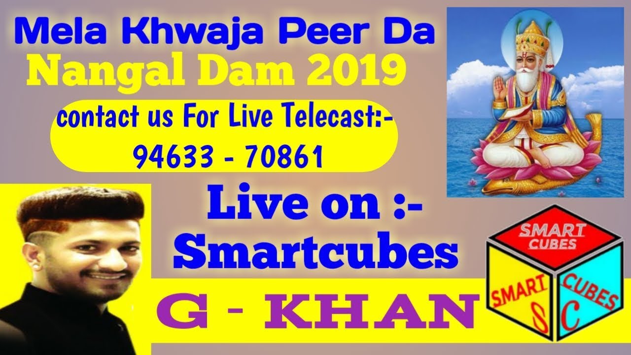  GKHAN  Khwaja Peer Mela  Nangal  G Khan  Smart cubes Live