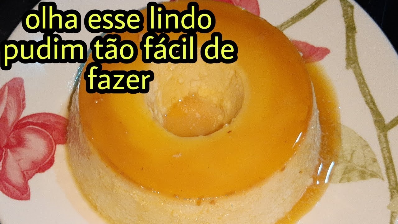 Olha aí esse pudim de leite condensado muito fácil de fazer