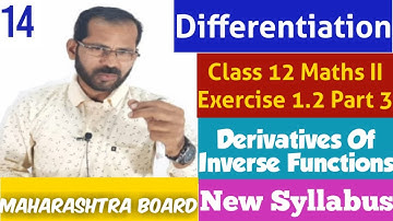 Differentiation  Class 12  | Inverse Function | Exercise 1.2 | Part 3