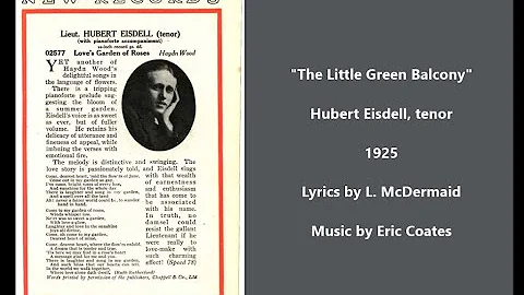 "The Little Green Balcony" Hubert Eisdell, tenor (...