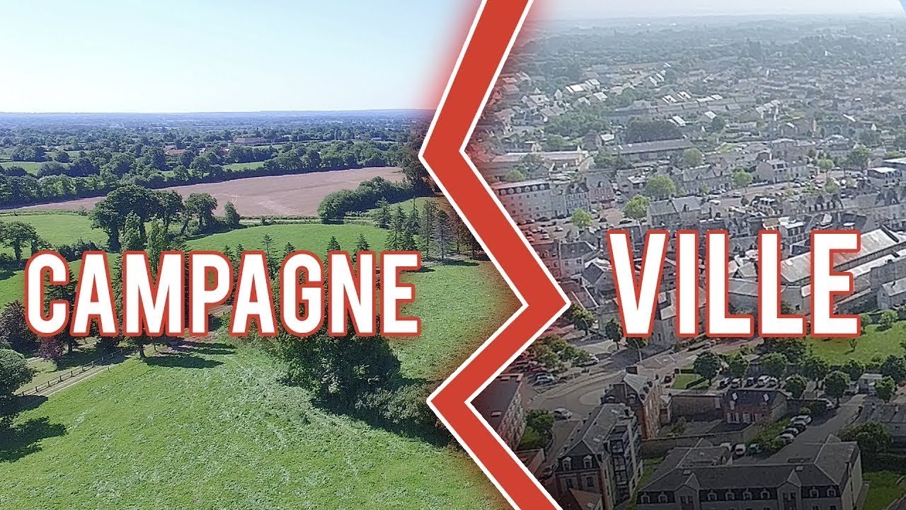Campagne VS Ville YouTube Campagne VS Ville YouTube