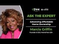 #AskTheExpert ~ Advancing Affordable Home Ownership