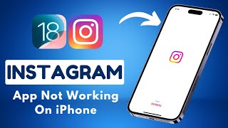 Instagram App Not Working on iPhone iOS 18: Fixed✔️