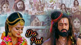 Do Pal | Ft.Draupadi, Arjun, Pandavas