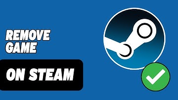 How To Remove A Game From Steam Library
