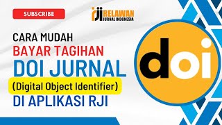 Cara Bayar Tagihan DOI Jurnal di Aplikasi RJI || Digital Object Identifier