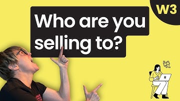 W3: Who Are You Selling to? & Taking Care of Your Customer | Rebel School