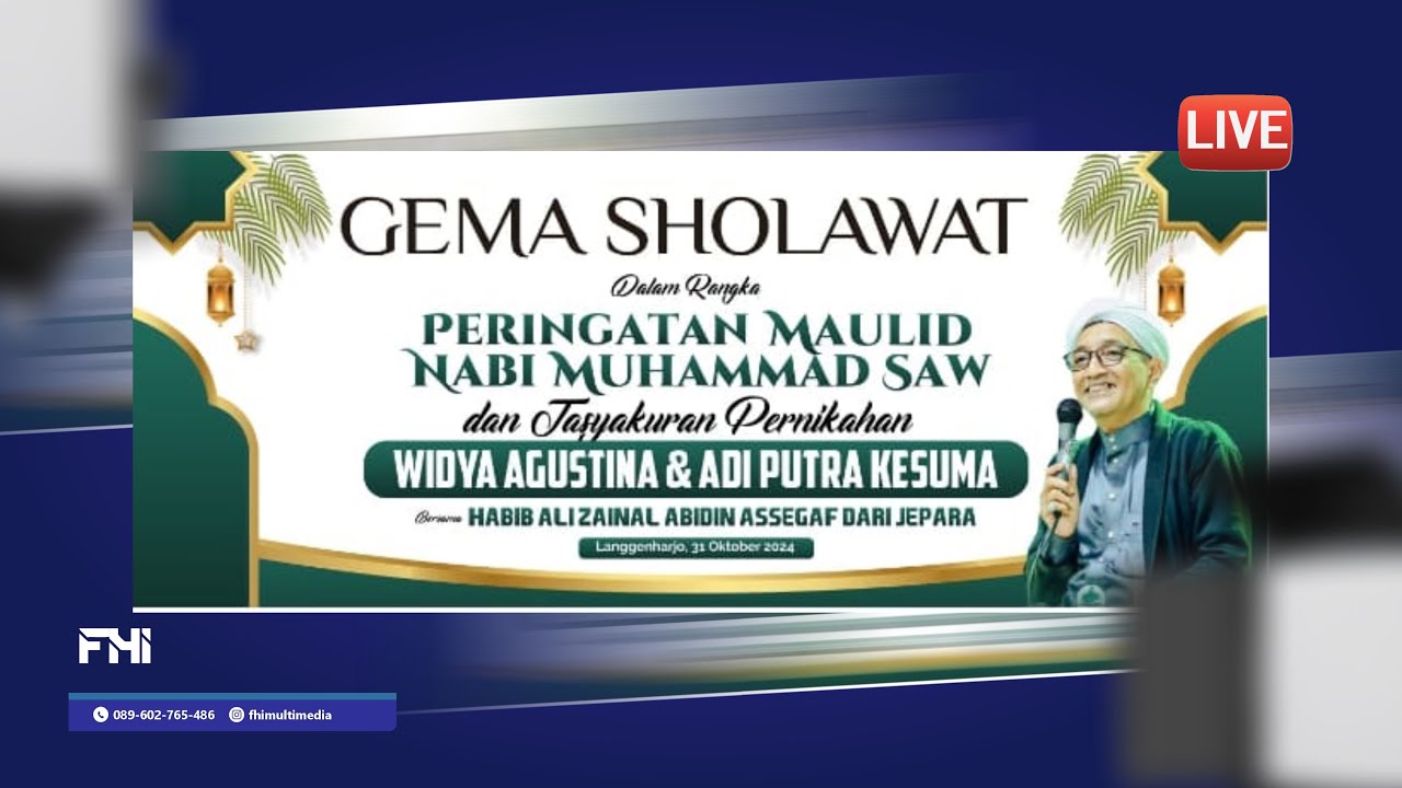 🔴[LIVE] GEMA SHOLAWAT MAULIDURROSUL DAN TASYAKURAN PERNIKAHAN WIDYA AGUSTINA & ADI PUTRA KESUMA