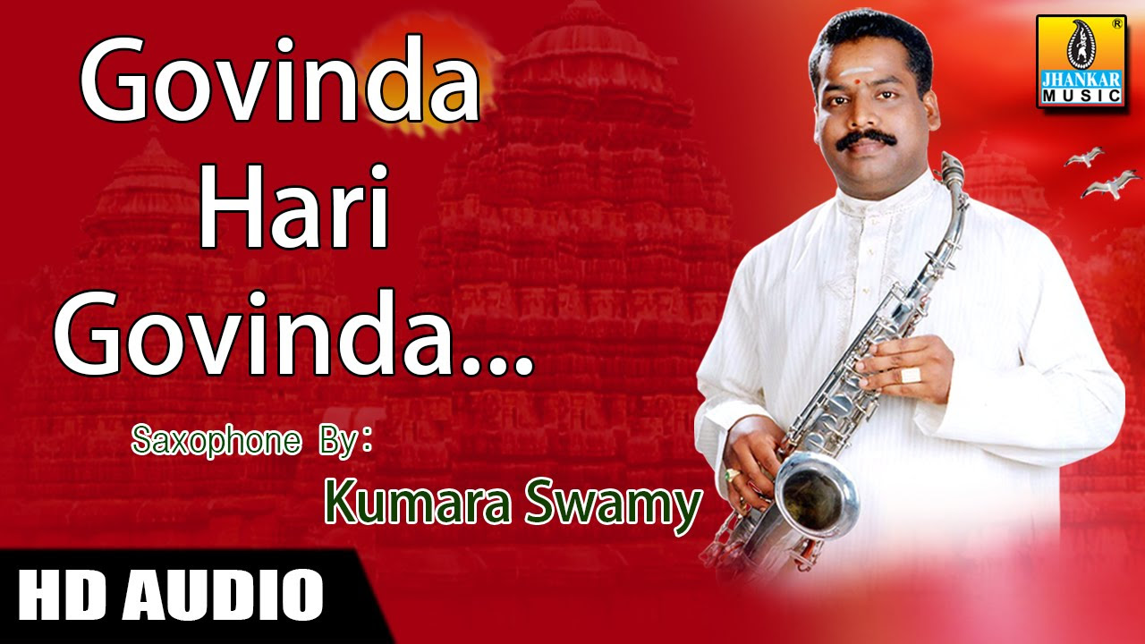 Govinda Hari Govinda   Saxophone by Kumaraswamy Instrumental