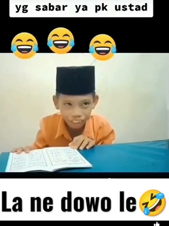 belajar ngaji lucu.|| La ne dowo le ...🤣🤣