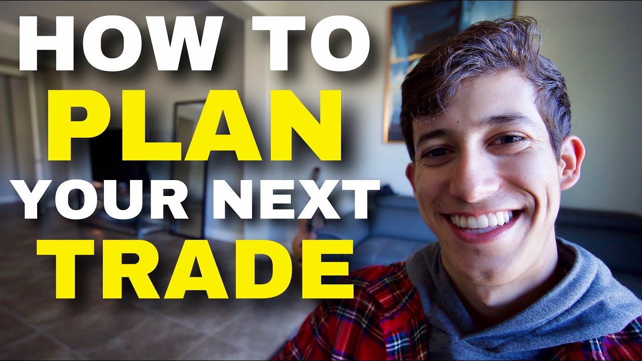 How To Plan Your Next WINNING Trade | Investing 101
