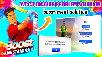 Wcc3 Login Problem | Wcc3 Sign In Problem | Wcc3 Boost Event Problem | Wcc3 Problem Solution |