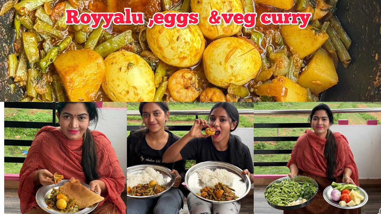 Royyalu,eggs, aloo,chikkudu kaya beerakay mixed veg curry