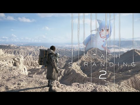 【デスストランディング2】#3 デススト2オーストラリア大陸横断4000キロ【 オニャンコポン / #Vtuber 】【DEATH STRANDING 2: ON THE BEACH】※ネタバレ注意