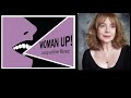 Woman Up Jacqueline Rose You Tube