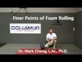 Dr mark chengs rehab prehab series 2 finer points of foam rolling  myofascial release