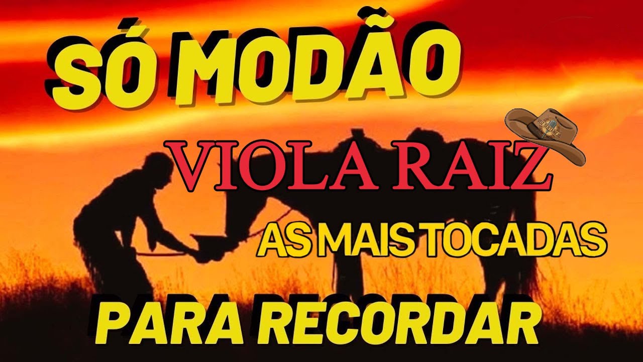 As melhores modas sertanejas para lembrar!