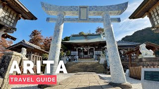 ARITA, JAPAN Travel Guide | Happy Trip