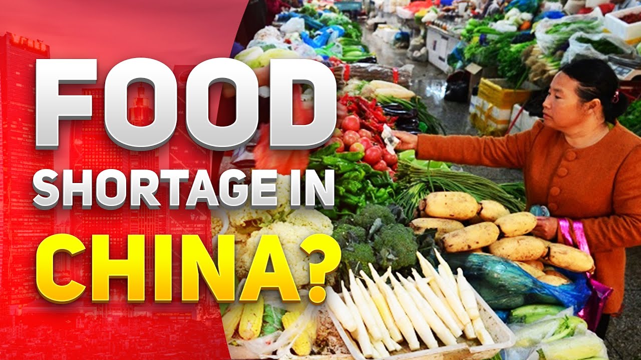 China Food Shortage 2021: How Bad is it in China? - YouTube