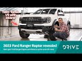 2023 Ford Ranger Raptor Revealed | 292kW Twin-turbo V6 | Drive.com.au