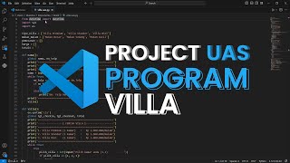 Project UAS - Program Villa - Logika Algoritma dan Pemrograman 1