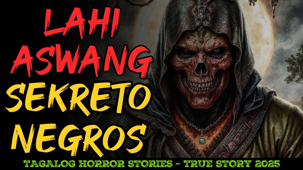 LAHI NG MGA ASWANG SA NEGROS OCCIDENTAL NA MAY NAKAKAKILABOT NA SEKRETO