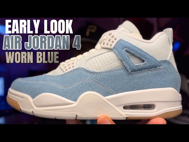 EARLY LOOK AIR JORDAN 4 DENIM “WORN BLUE” THE BEST WOMENS 4 OF THE