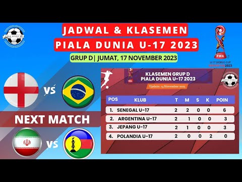 Jadwal Inggris vs Brazil Piala Dunia U-17 2023 Live Indosiar dan Klasemen Grup D