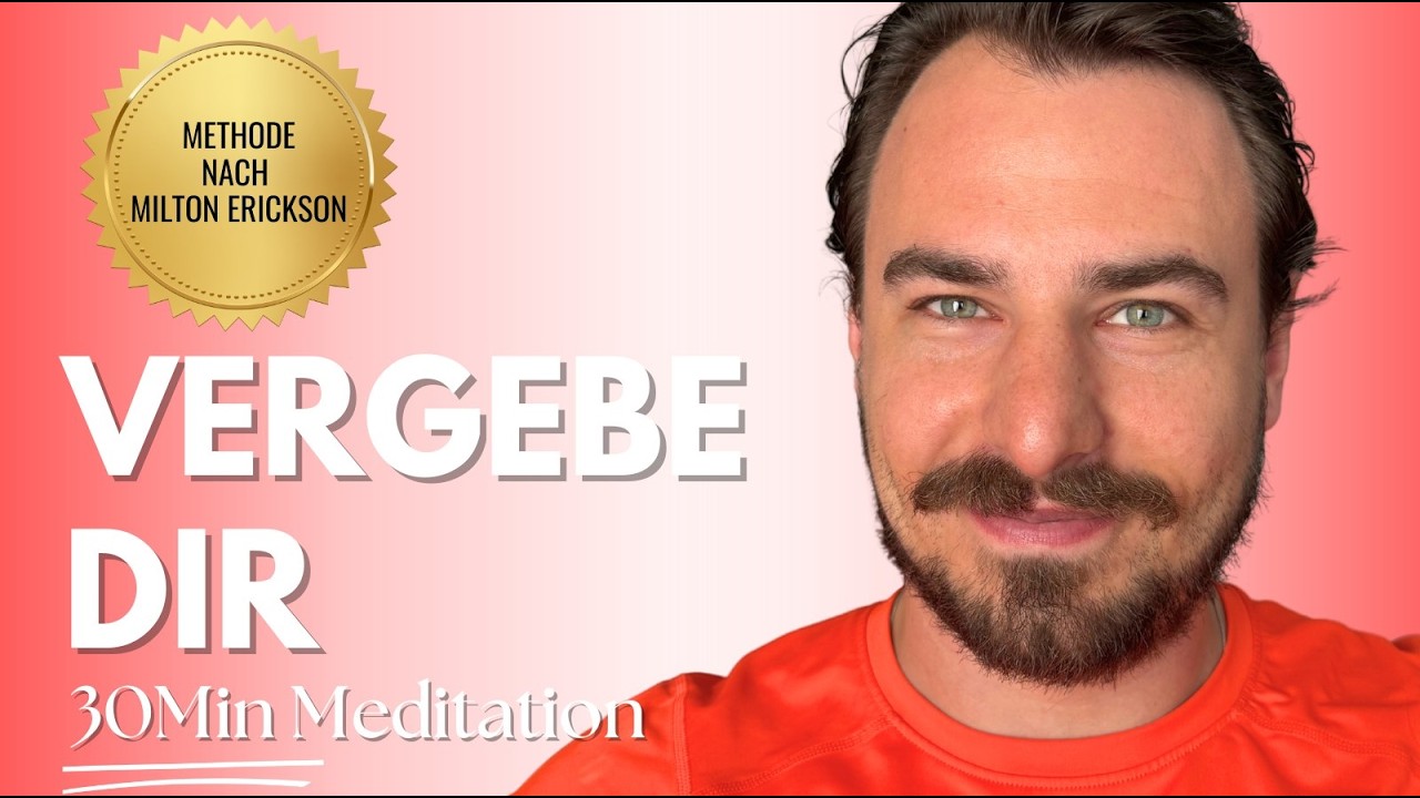 Vergebung Meditation (Erickson Flow): Alte Last loslassen & frei werden